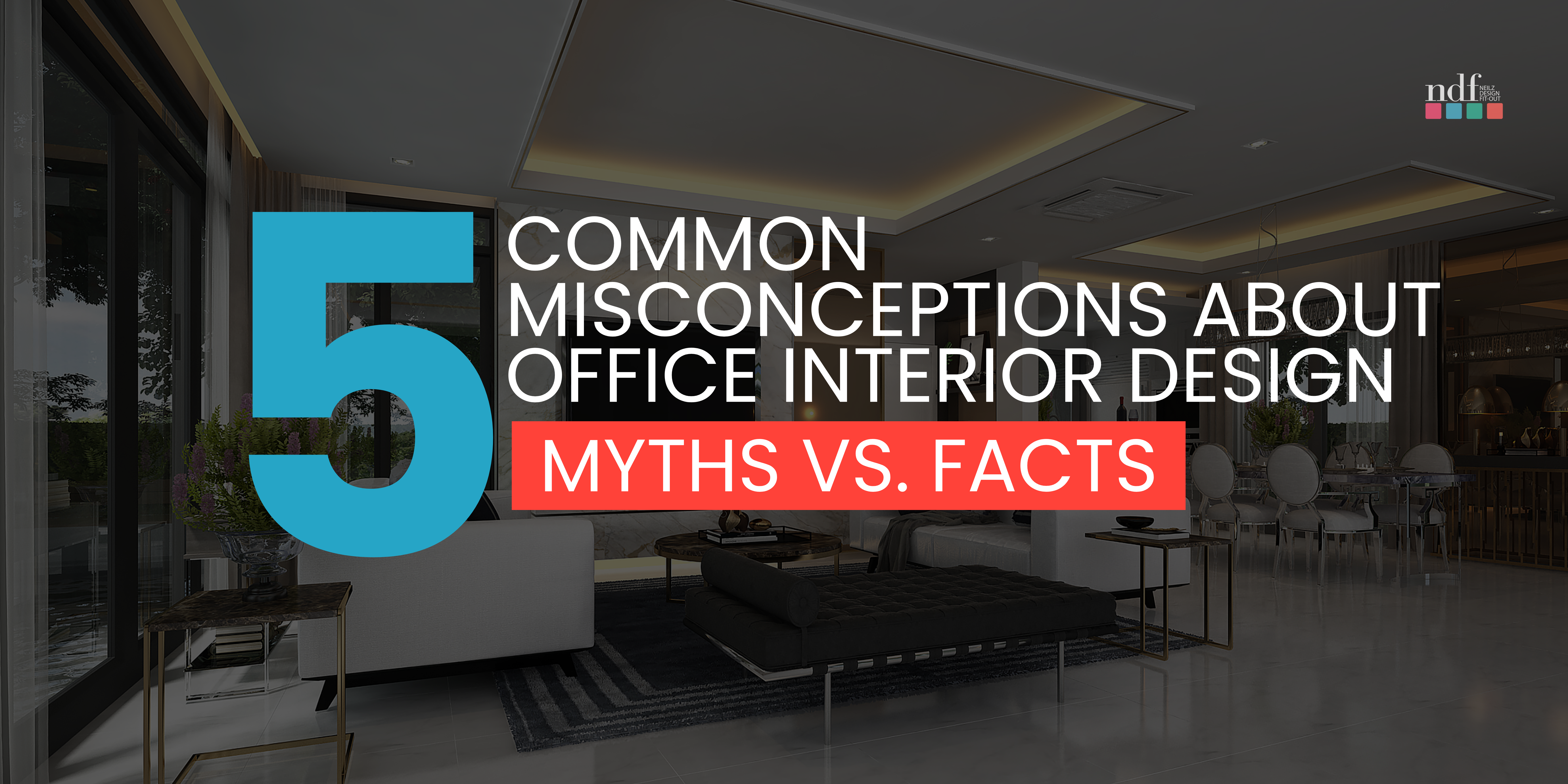 Common Misconceptions About Office Interior Design